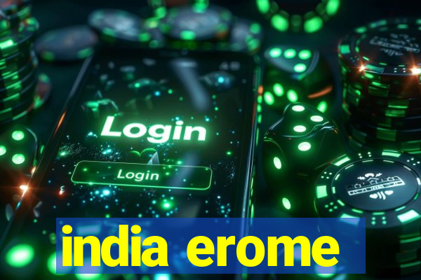 india erome